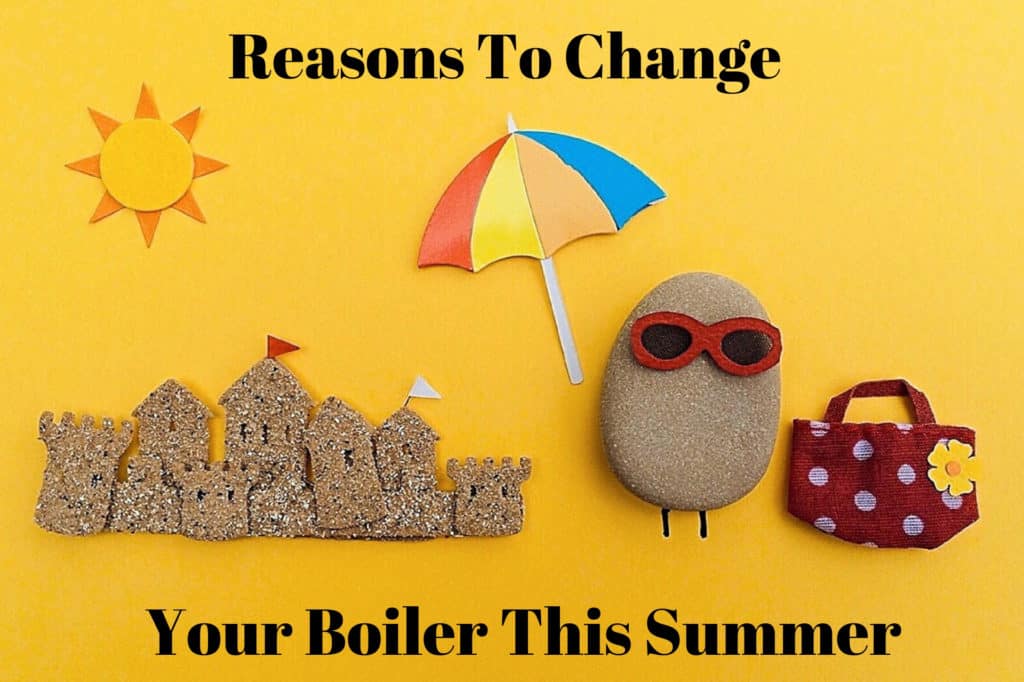 change boiler this summer